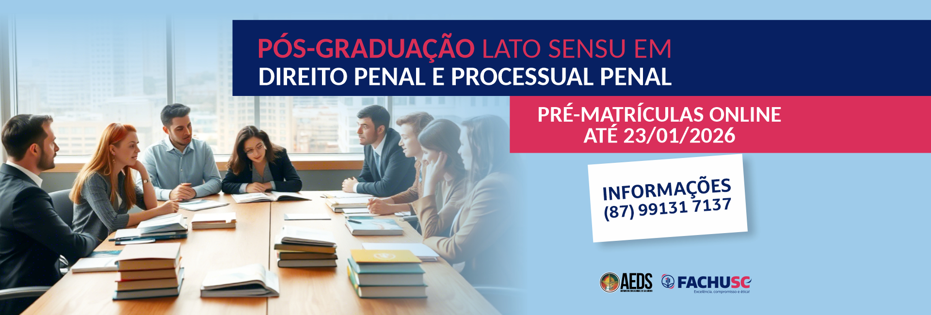 Comando para Pós-Graduação - DIREITO PENAL E PROCESSUAL PENAL - Matrículas Abertas.