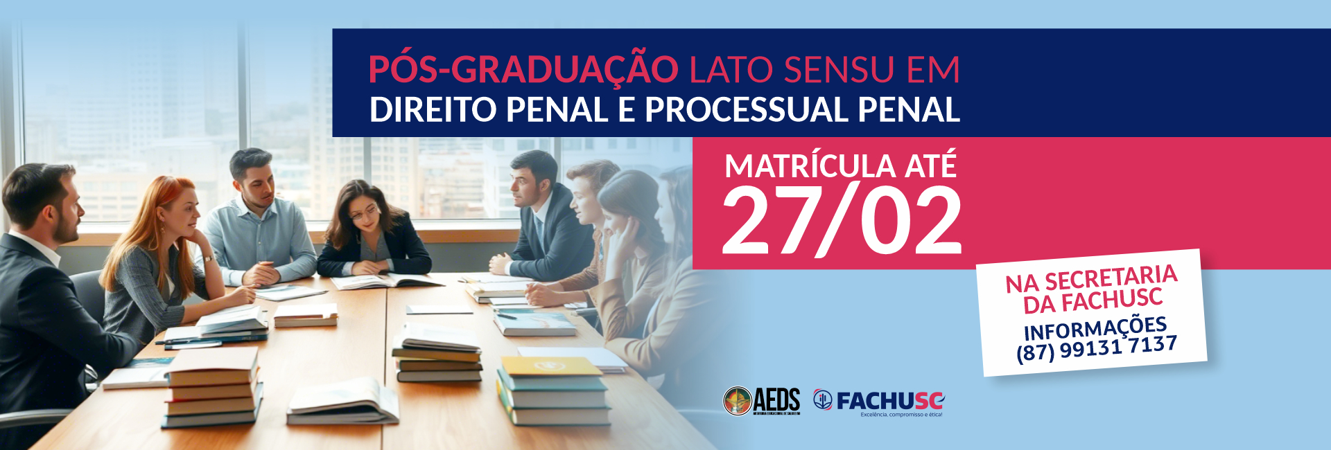 Comando para Pós-Graduação - DIREITO PENAL E PROCESSUAL PENAL - Matrículas até 27 de fevereiro.