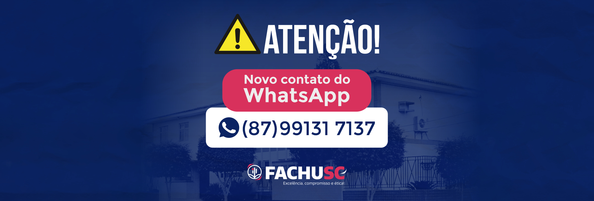 Novo WhatsApp da FACHUSC.