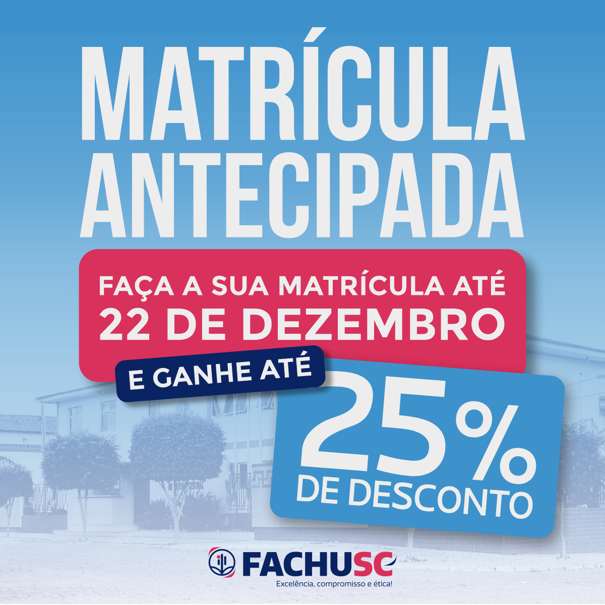 Faça a sua matrícula antecipada e ganhe desconto